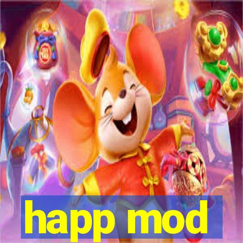 happ mod